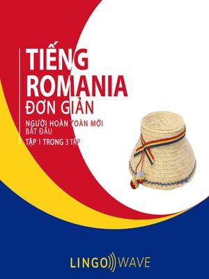 cover image of Tiếng Romania đơn giản--Người hoàn toàn mới bắt đầu --Tập 1 trong 3 tập